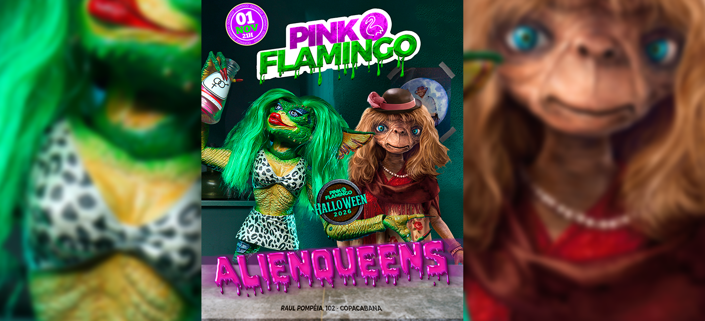 Source image — Pink Flamingo Halloween 2026|AlienQueens (Véspera de Feriado) | 01 de Novembro - 21h