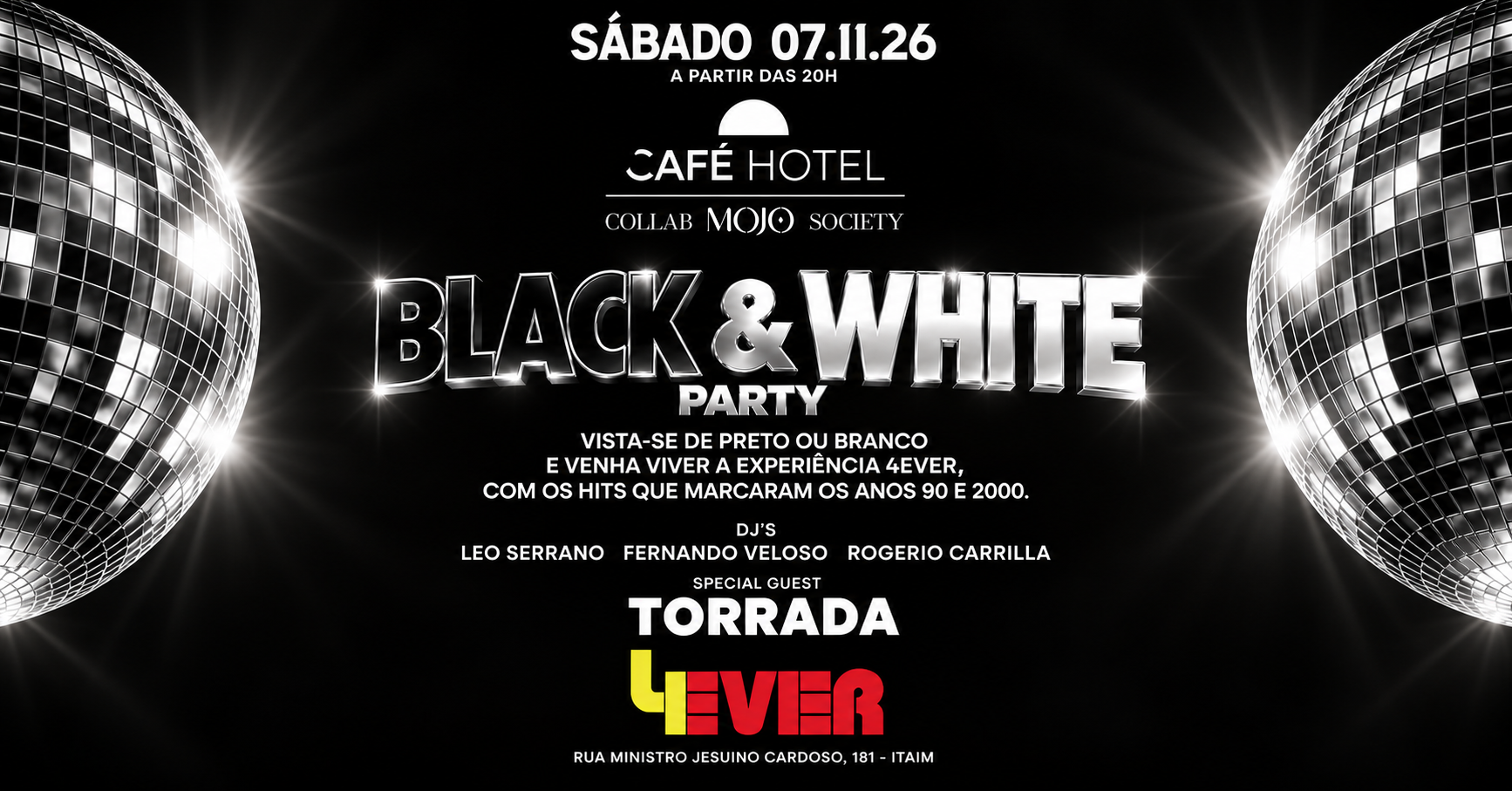 출처 이미지 — FESTA BLACK & WHITE COM DJ TORRADA