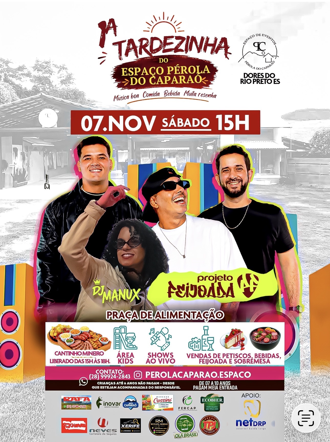1ª Tardezinha do Espaço de Eventos Pérola do Caparaó - Dores do Rio Preto, ES