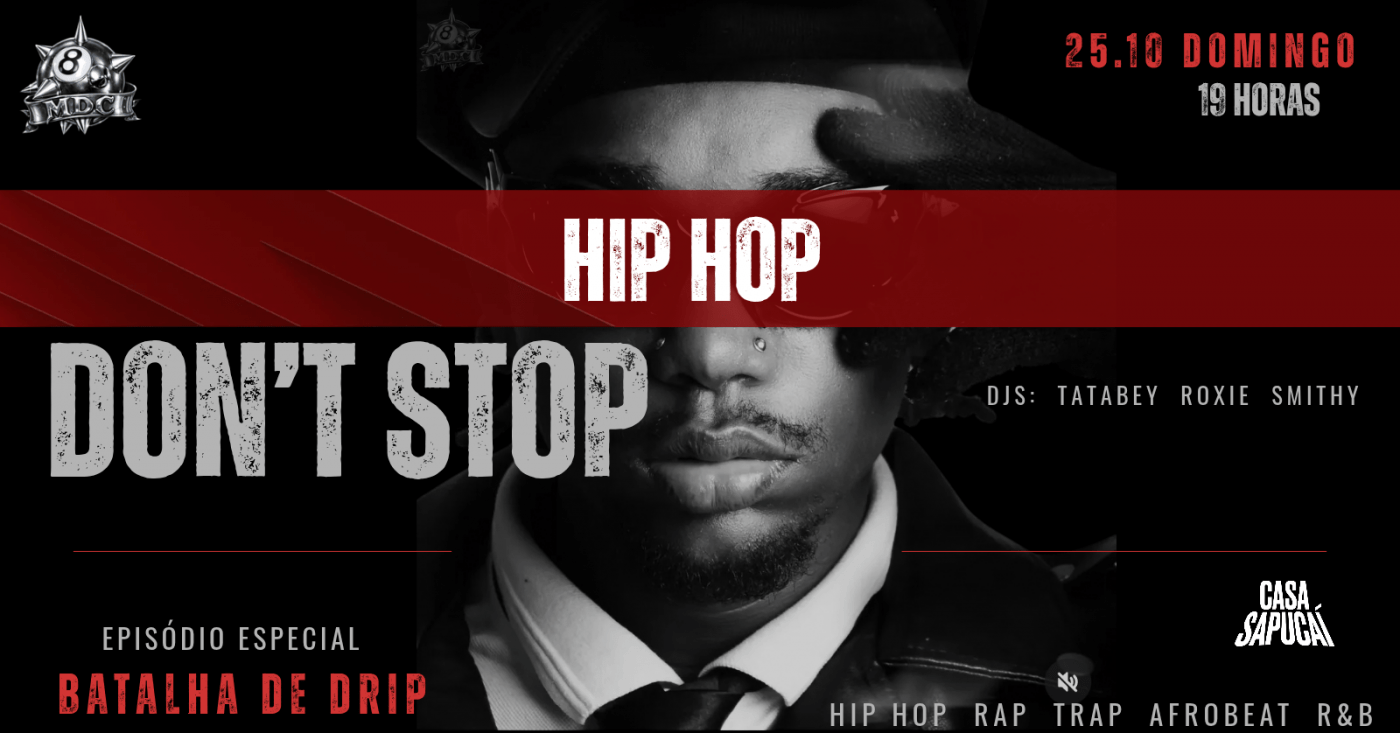 Imagem da fonte — HIP HOP DON'T STOP