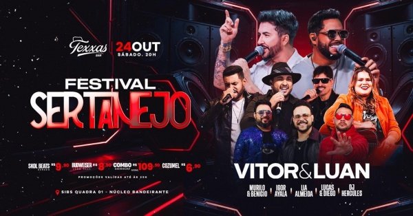 Imagem do evento TEXXAS BAR | VITOR e LUAN - SÁBADO | MURILO e BENÍCIO e CONVIDADOS - DJ HERCULES