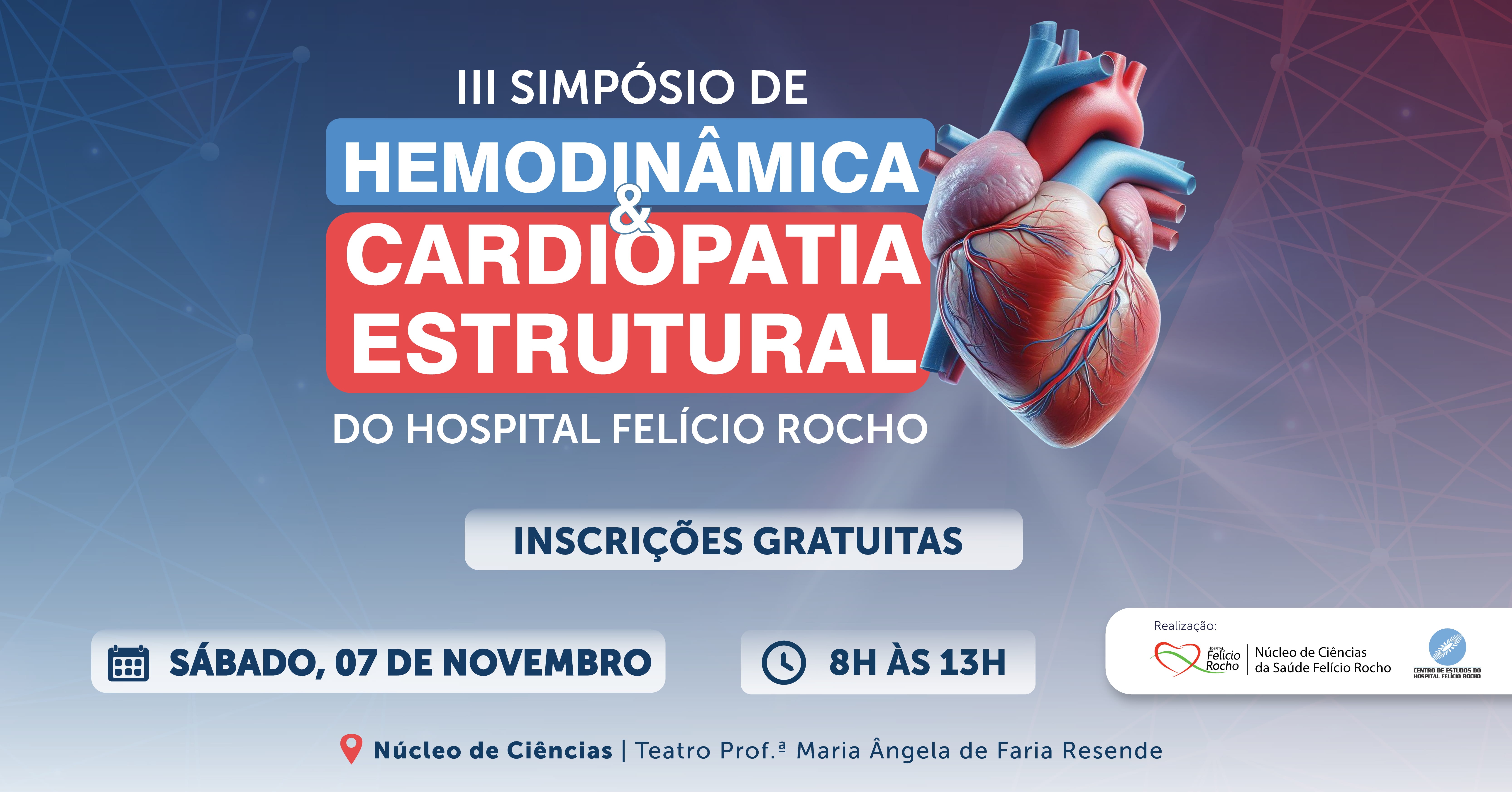 출처 이미지 — III Simpósio de Hemodinâmica & Cardiopatia Estrutural do Hospital Felício Rocho