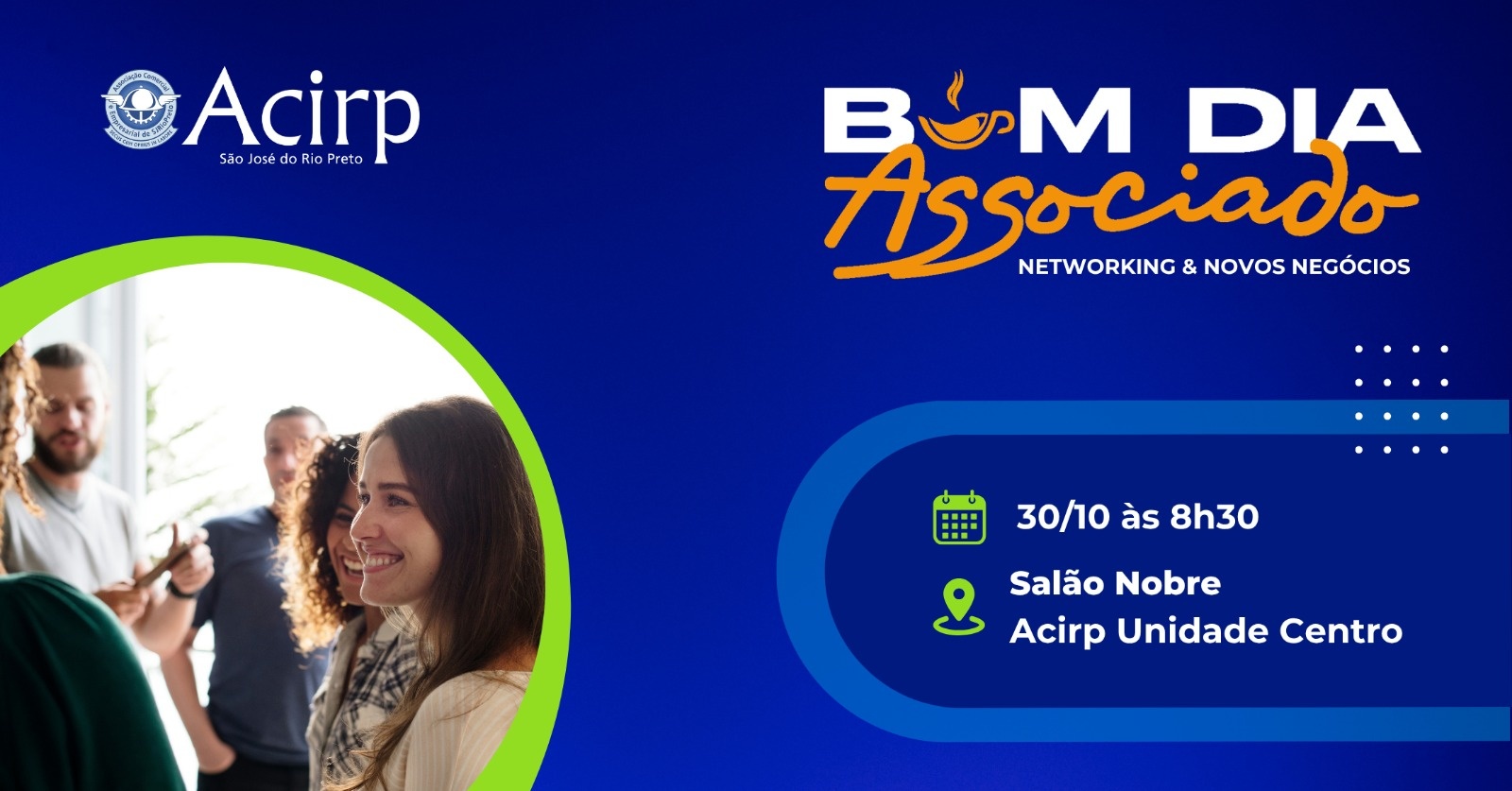 Bom dia Associado - Day One - Networking
