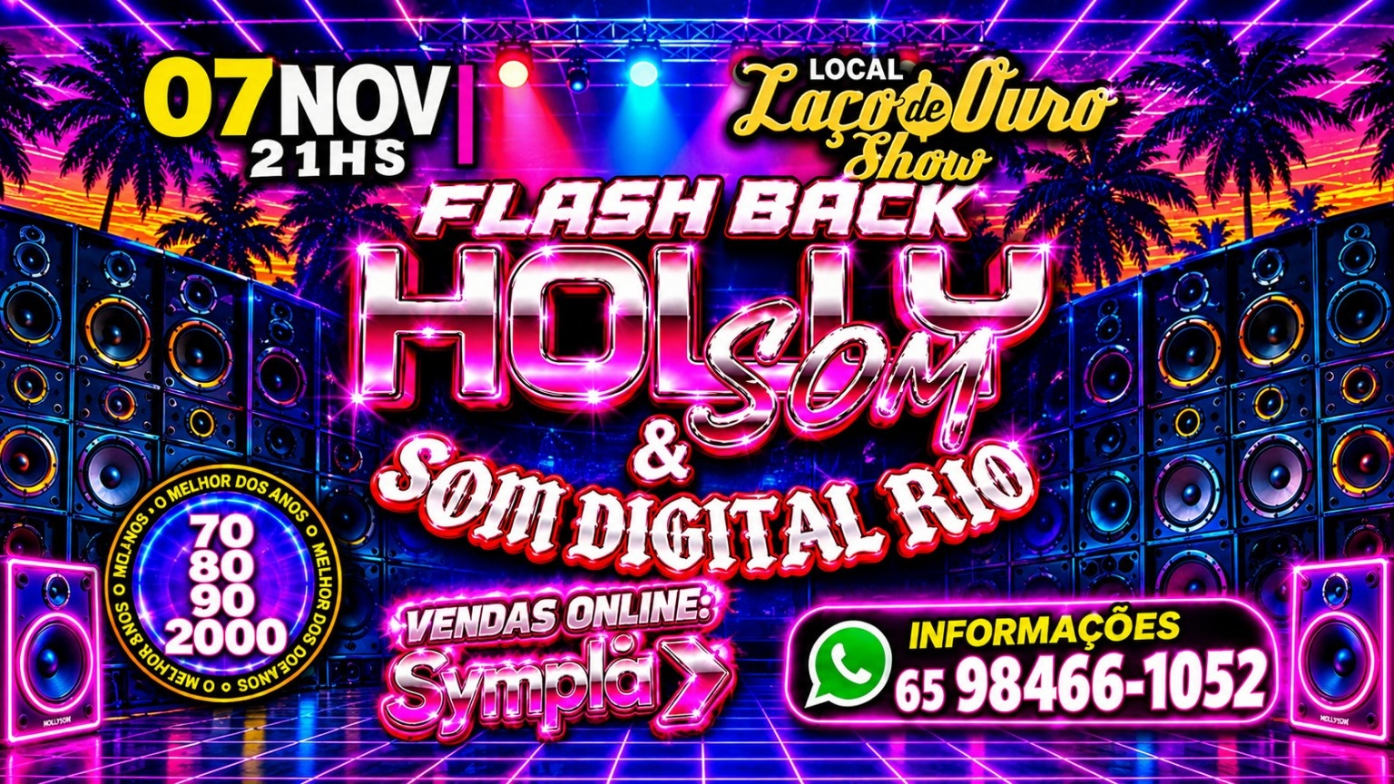 FLASH BACK HOLLYSOM E SOM DIGITAL RIO - Várzea Grande, MT