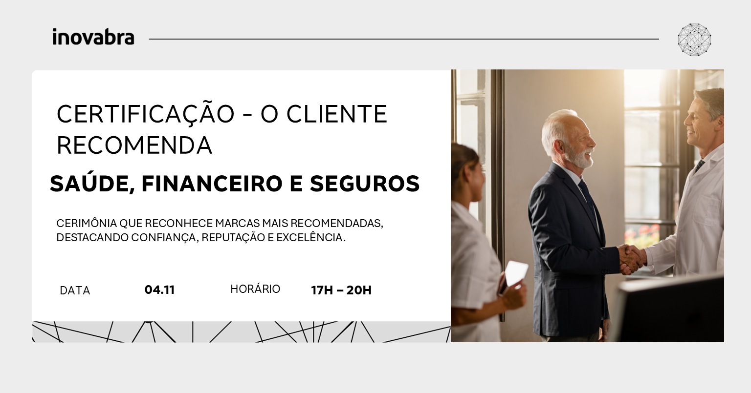 Imagem da fonte — CERTIFICAÇÃO - O CLIENTE RECOMENDA - SAÚDE, FINANCEIRO E SEGUROS