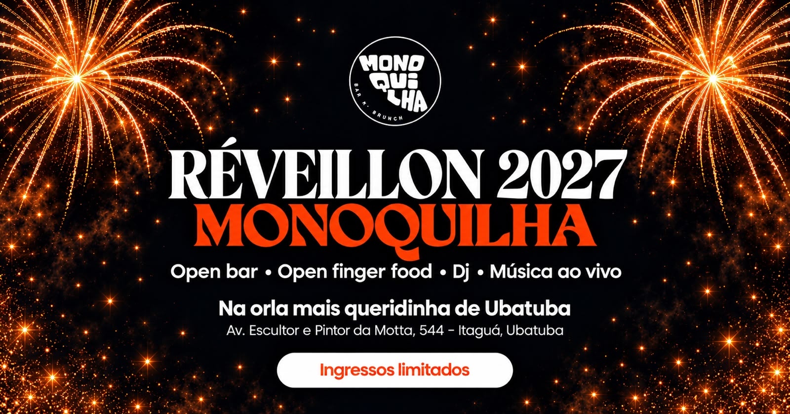 RÉVEILLON MONOQUILHA 2027 - Ubatuba, SP