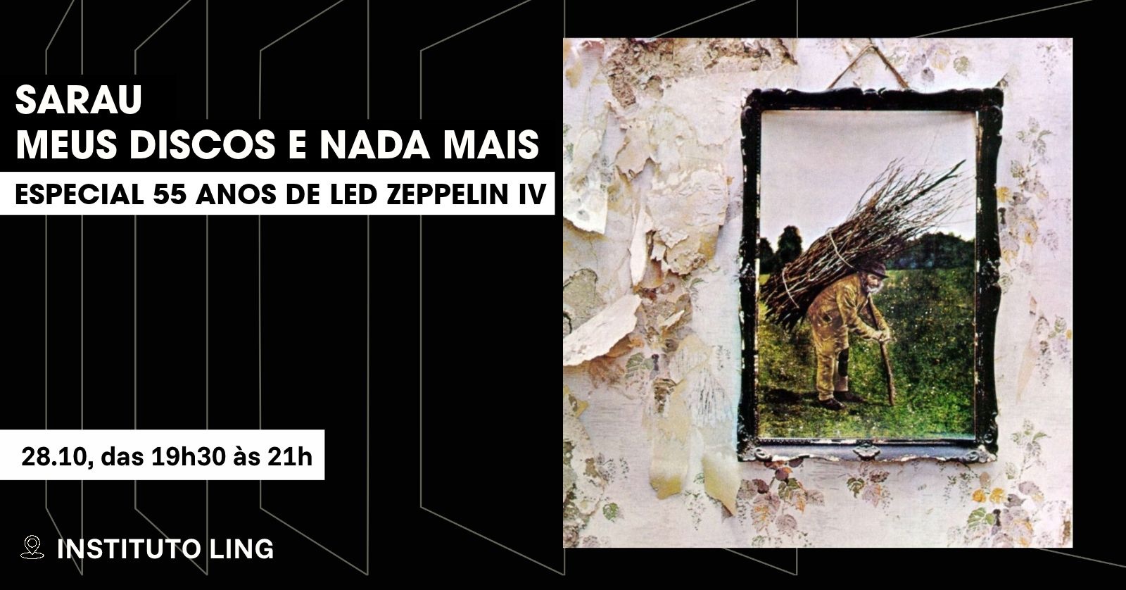 Source image — Sarau Meus Discos e Nada Mais |Especial 55 anos de Led Zeppelin IV