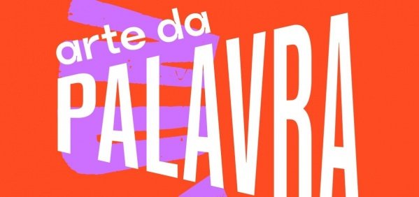 Imagem do evento ARTE DA PALAVRA - 28 a 30/10 