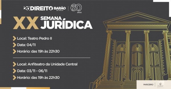 Imagem do evento XX SEMANA JURÍDICA DO CURSO DE DIREITO DO CENTRO UNIVERSITÁRIO BARÃO DE MAUÁ