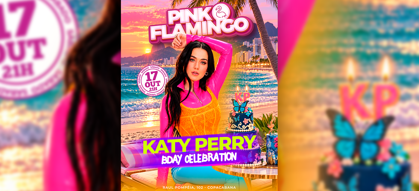 Source image — Pink Flamingo |Katy Perry Bday Celebration | 17 de Outubro - 21h