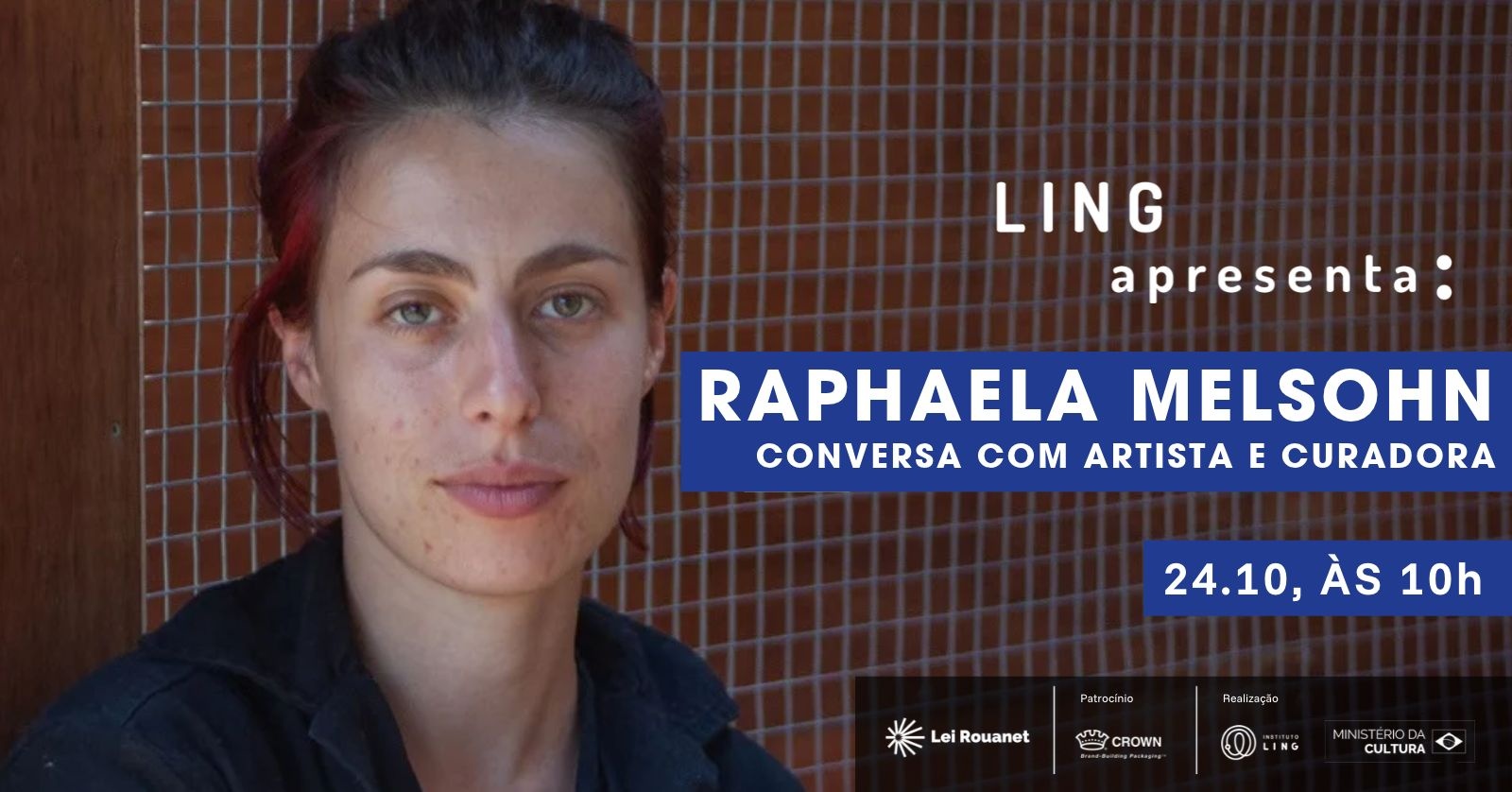 Imagem da fonte — Conversa com artista e curadora|LING apresenta: Raphaela Melsohn