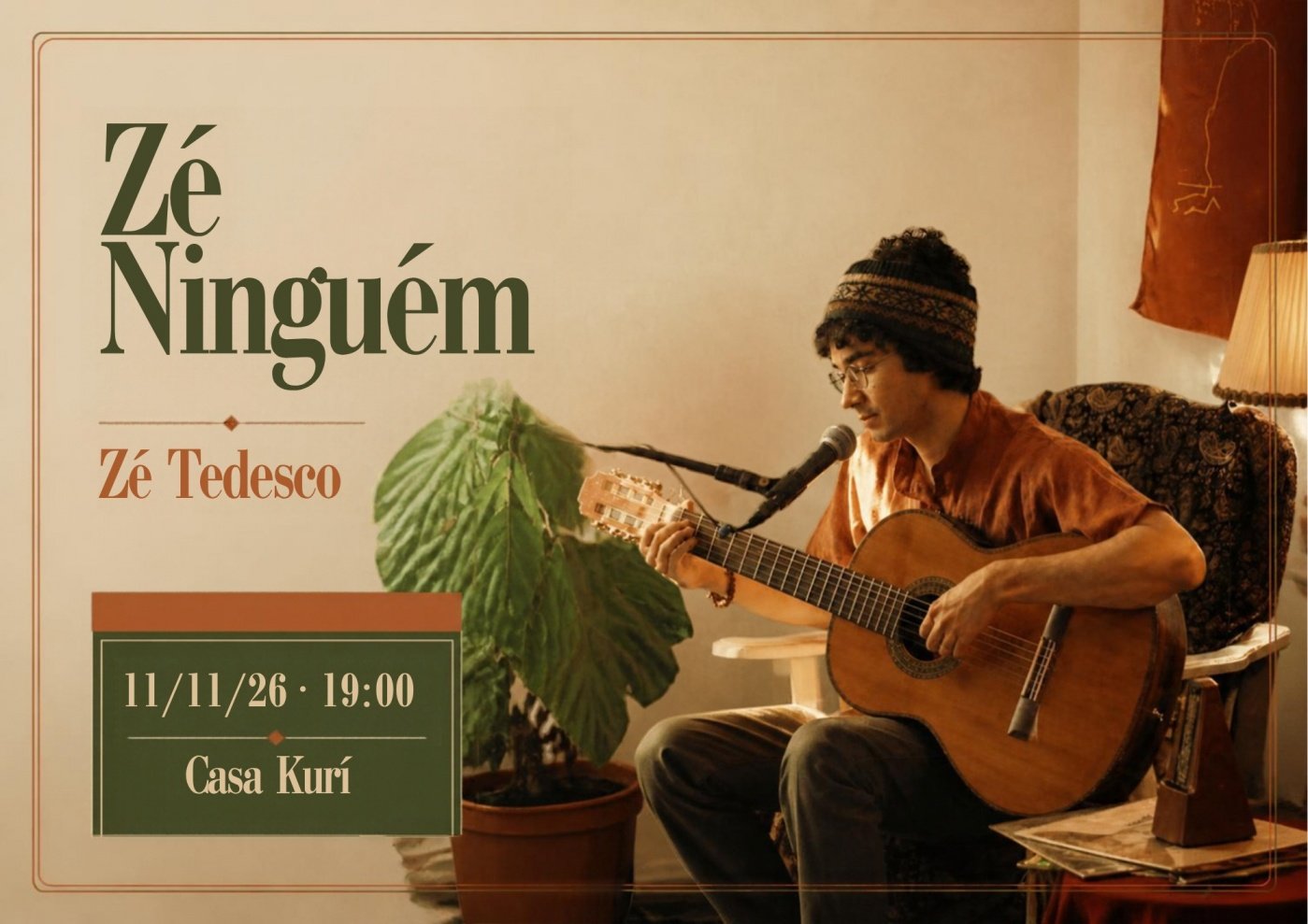 Source image — Show único de Zé Ninguém na Casa Kurí