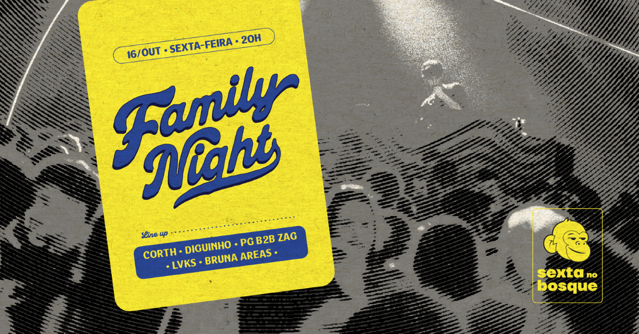 16.10 | Sexta no Bosque | Family Night - Rio de Janeiro, RJ