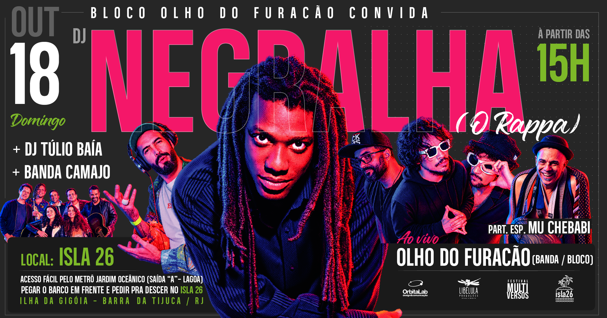 Bloco Olho do Furacão convida DJ NEGRALHA (O Rappa) + Dj Túlio Baía + Banda Camajo + Mu Chebabi - Rio de Janeiro, RJ