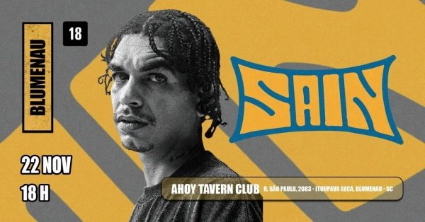 Imagem do evento [RESERVAS DE MESA] SAIN no Ahoy! Tavern Club