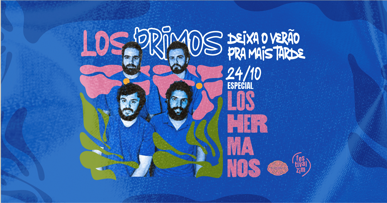 Deixa o Verão Pra Mais Tarde | Especial LOS HERMANOS - Montes Claros, MG