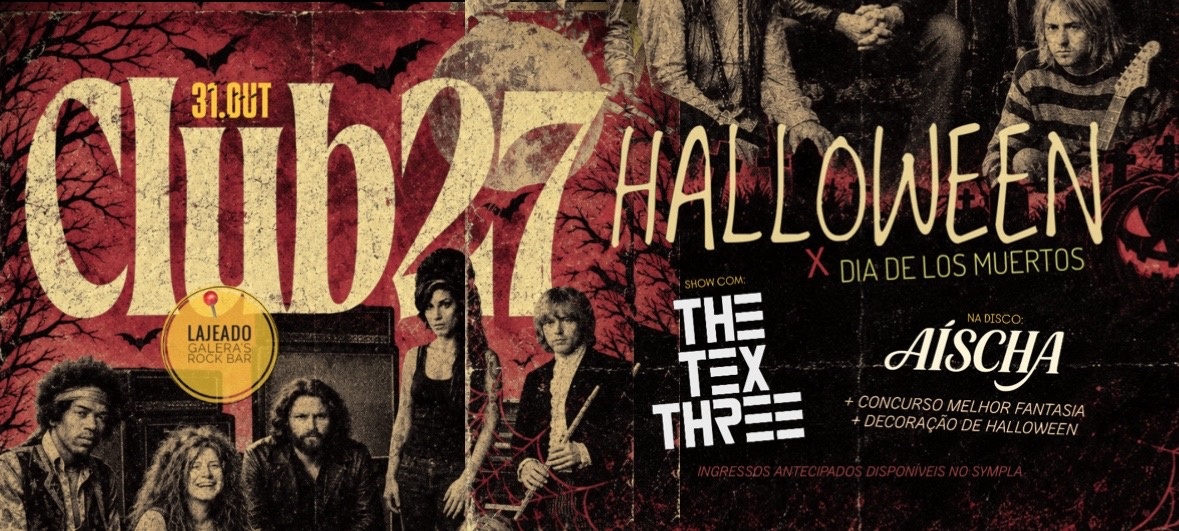 LAJEADO - CLUB 27 - HALLOWEEN x DIA DE LOS MUERTOS por THE TEX THREE no Galeras Rock Bar - Lajeado, RS