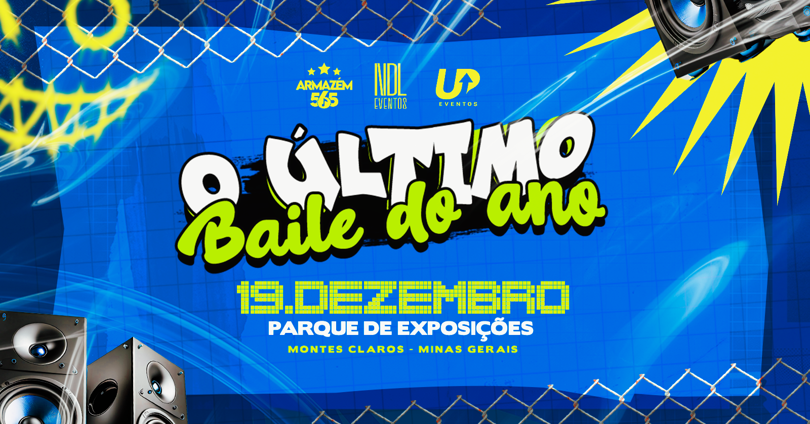 ULTIMO BAILE DO ANO - 2026 - Montes Claros, MG