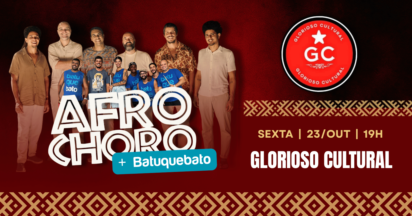 Afrochoro convida Batuquebato - Glorioso Cultural - Rio de Janeiro, RJ