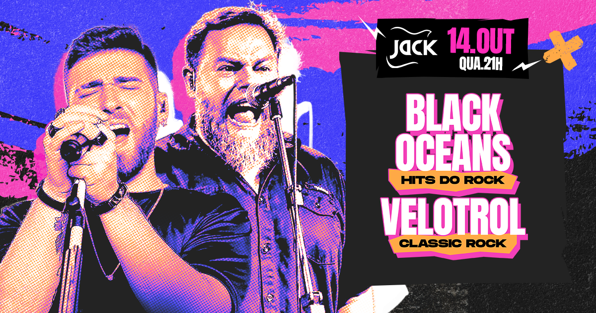 QUARTA JACK! BLACK OCEANS (HITS DO ROCK) + VELOTROL (CLASSIC ROCK)