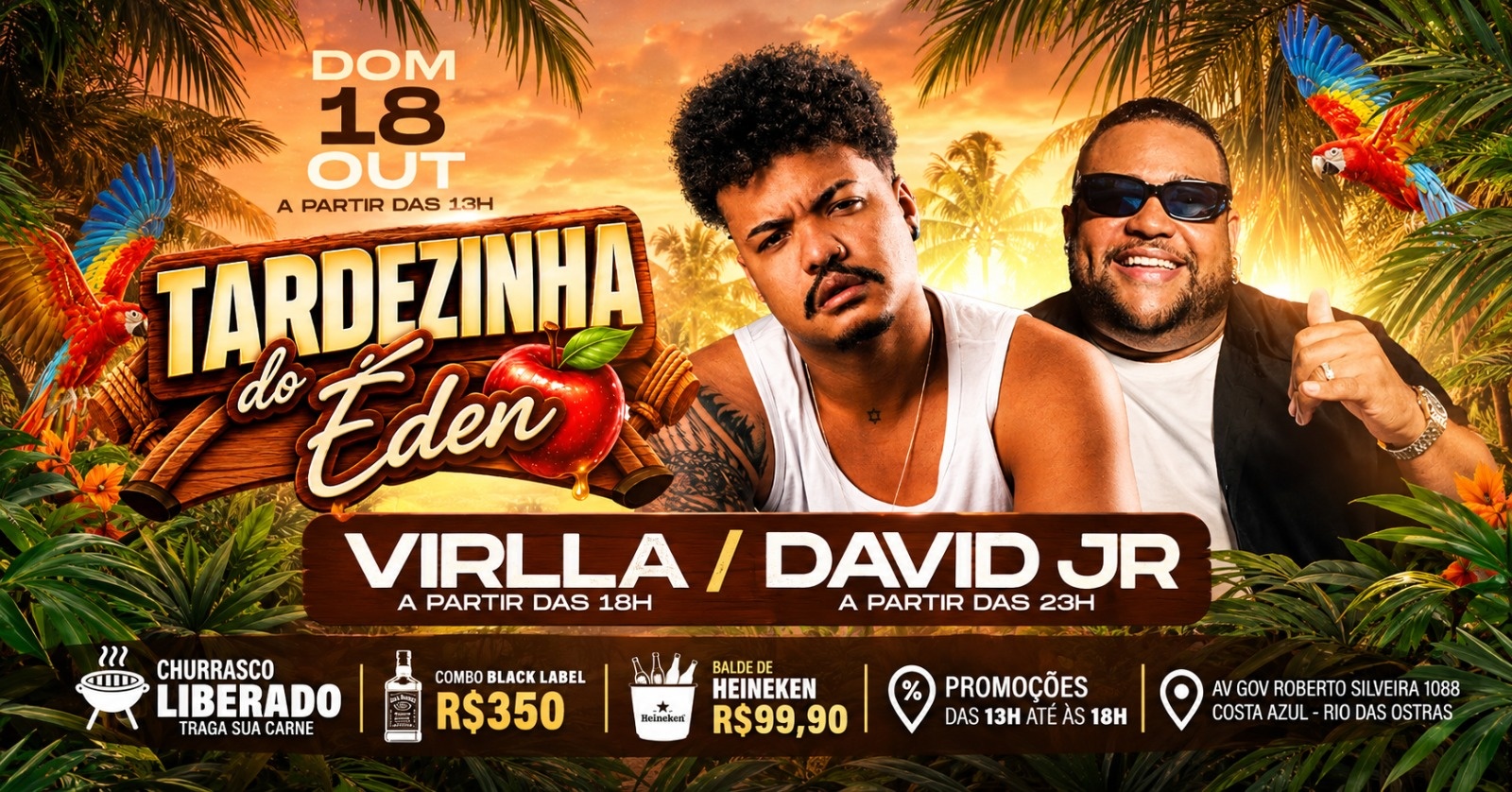 Tardezinha do Éden | 18OUT (DOM) | Tô no Trabalho - Rio das Ostras, RJ