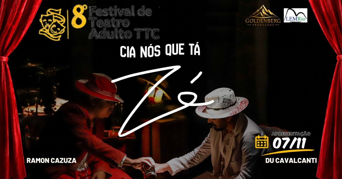 Source image — 8º Festival de Teatro Adulto TTC - Zé