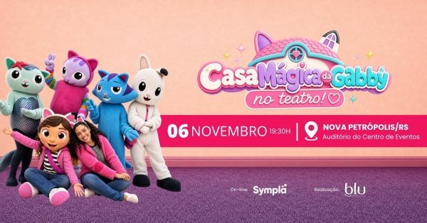 Imagem do evento A CASA MÁGICA DA GABBY EM NOVA PETRÓPOLIS