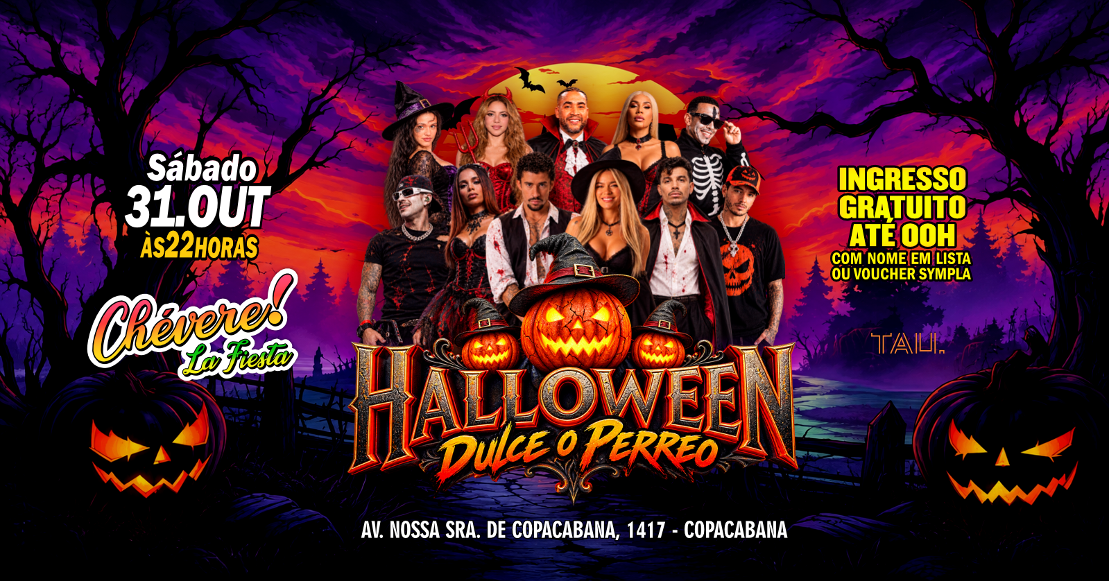 Fiesta Latina ¡CHÉVERE! | Sábado 31 outubro | Copacabana | TAU - Rio de Janeiro, RJ
