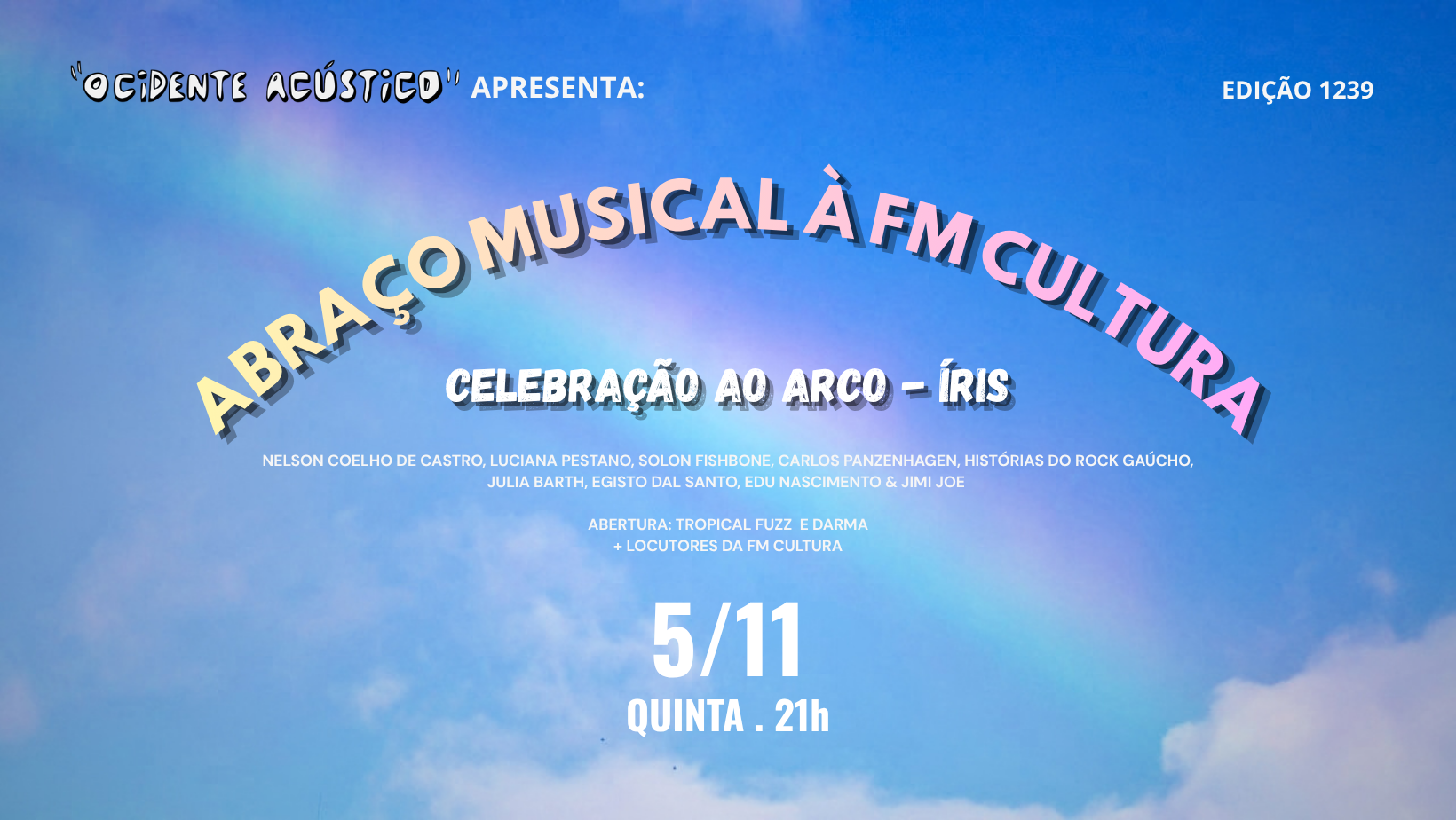 Abraço musical à FM CULTURA - "Ocidente Acústico" - Porto Alegre, RS
