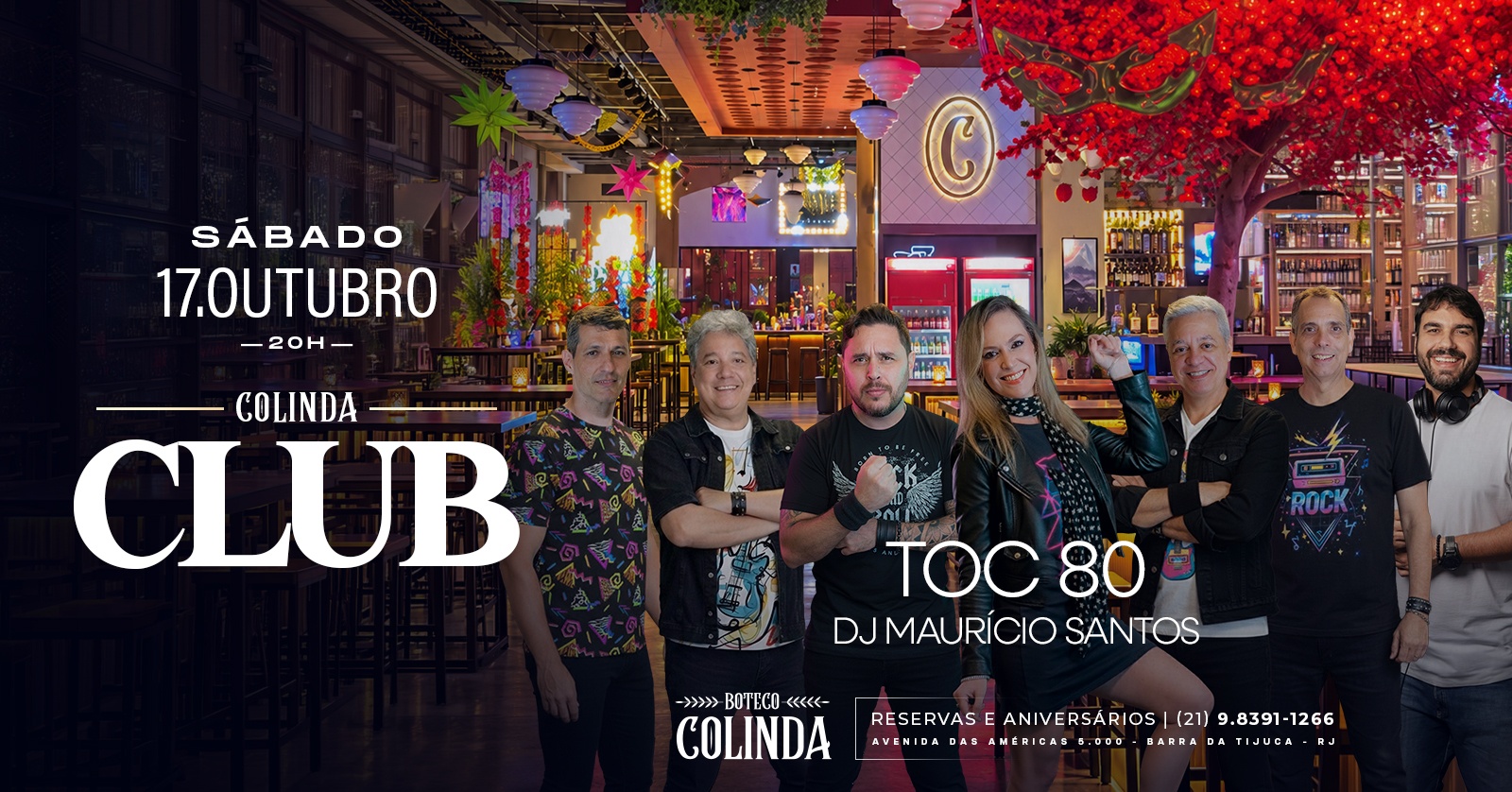 COLINDA CLUB (17/10) com a banda Toc 80+ Dj Mauricio Santos - Rio de Janeiro, RJ