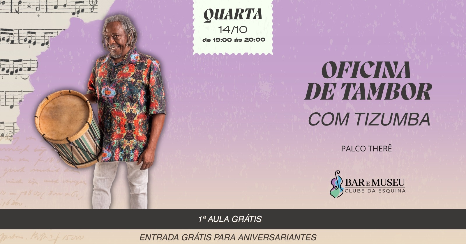 OFICINA DE TAMBOR COM O MESTRE MAURICIO TIZUMBA - CLUBE DA ESQUINA