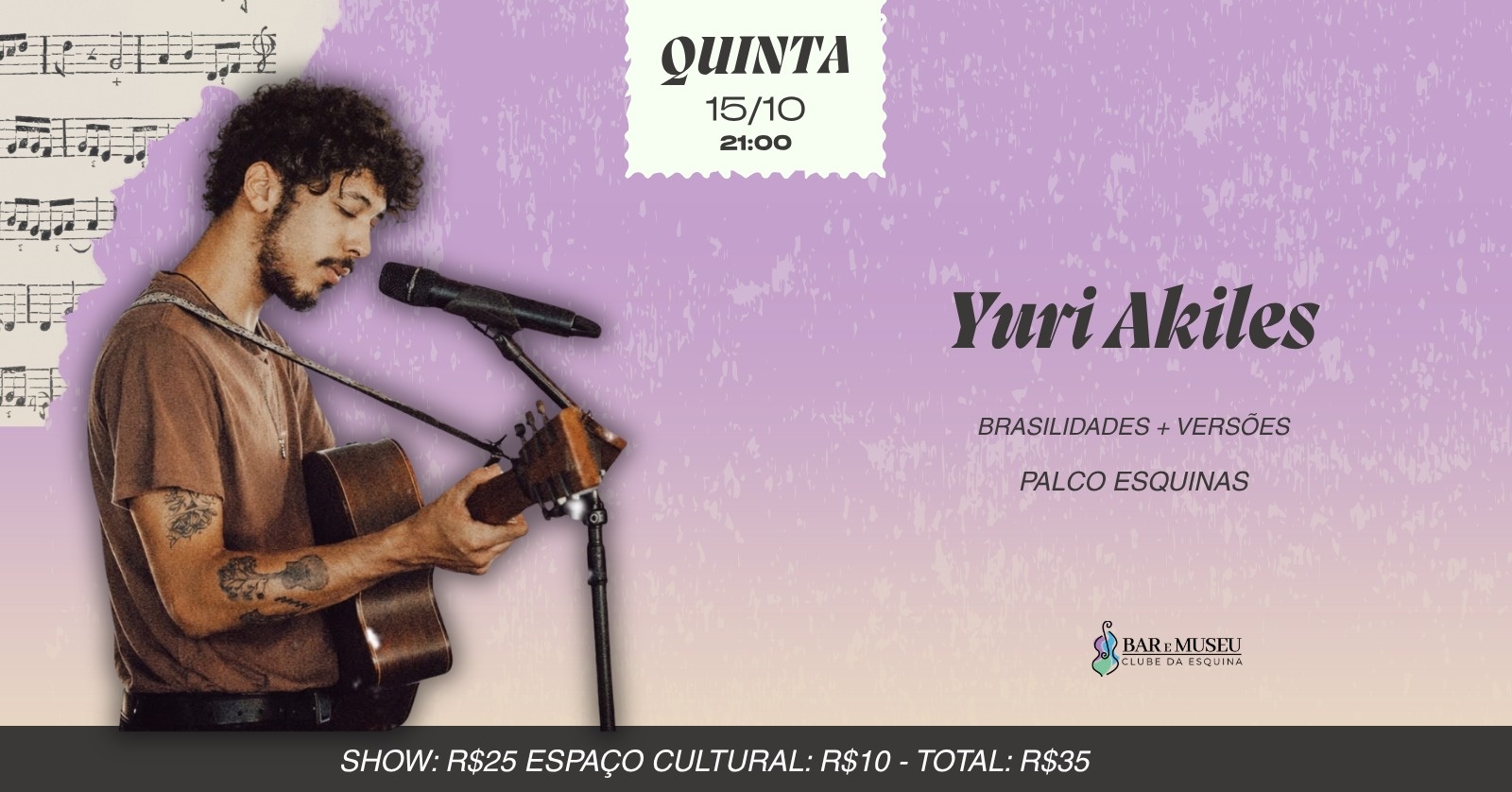 SHOW DE YURI AKILES -  CLUBE DA ESQUINA - MPB 