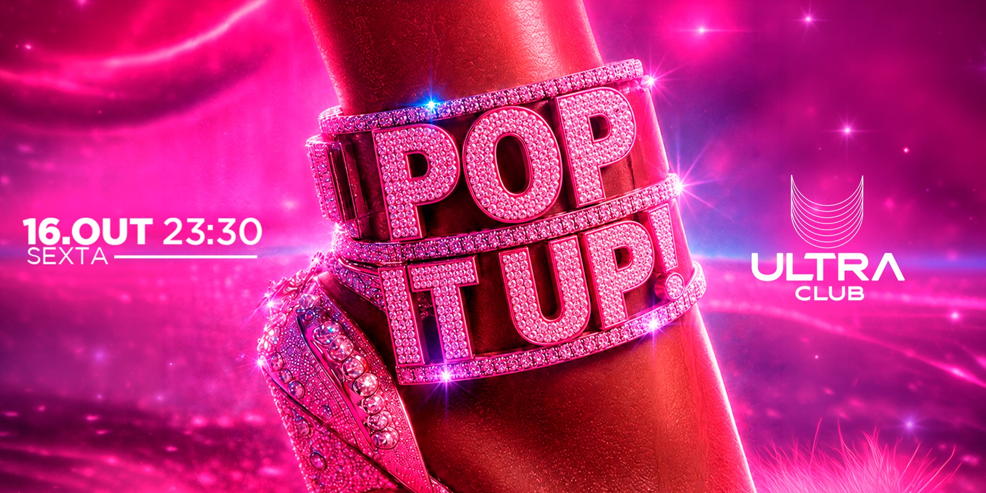 POP IT UP! (Sexta) - Maringá, PR