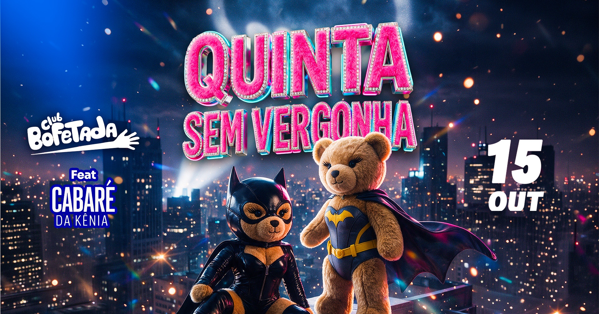 BOFETADA - QUINTA SEM VERGONHA feat CABARÉ DA KENIA - OPEN BAR 15/10/2026