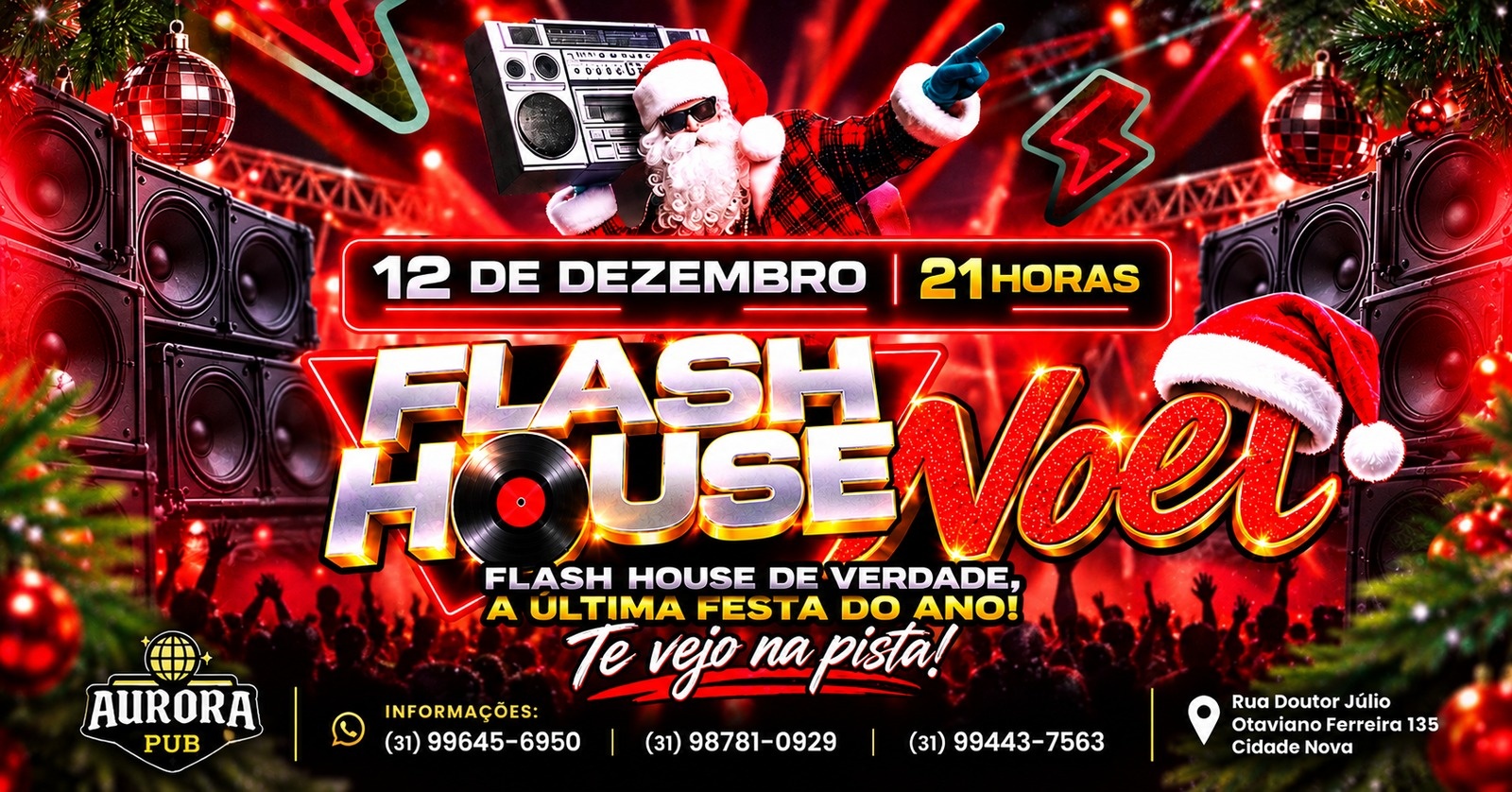 FLASH HOUSE ESPECIAL NOEL - Belo Horizonte, MG