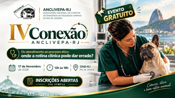 Imagem do evento IV Conexão Anclivepa-RJ- Do atendimento ao processo ético: onde a rotina clínica pode dar errado?