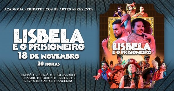 Imagem do evento 18/11/2026 - Academia Peripatéticos de Artes, apresenta Peça: Lisbela e o Prisioneiro