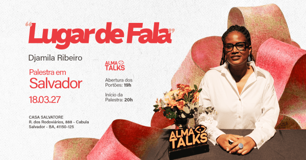 Imagem do evento Djamila Ribeiro em Salvador - Palestra "Lugar de Fala"