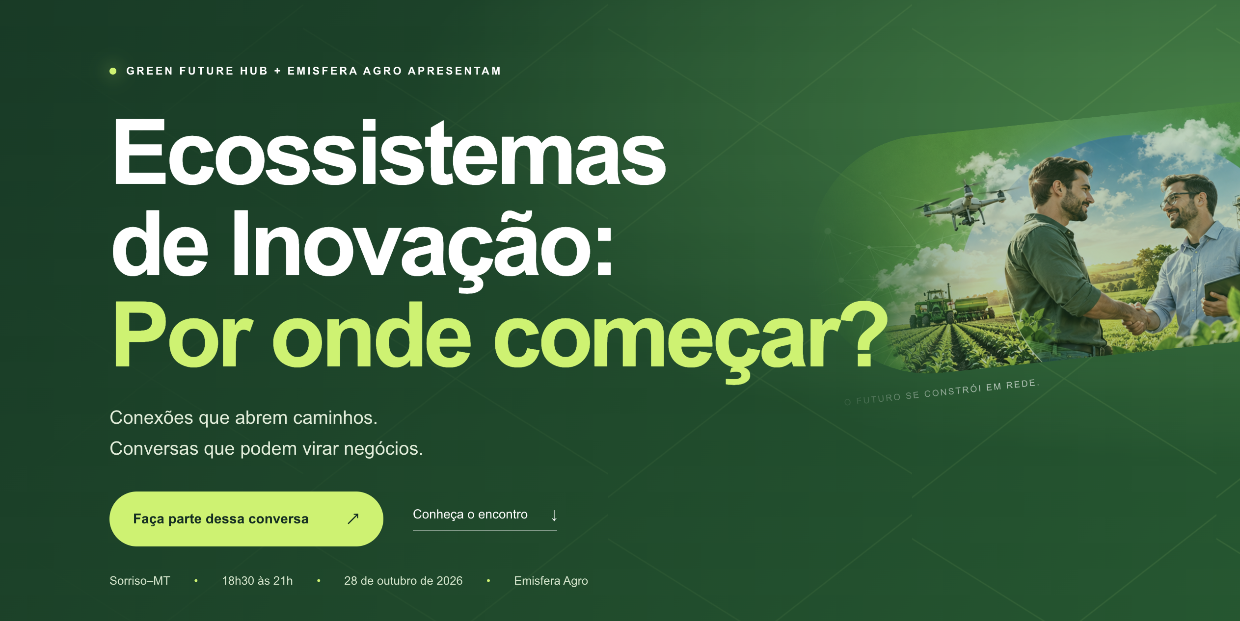 Green Talks Sorriso | Ecossistemas de Inovação: Por onde começar?