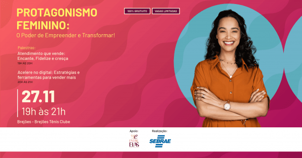 Imagem do evento Protagonismo Feminino: O Poder de Empreender e Transformar!