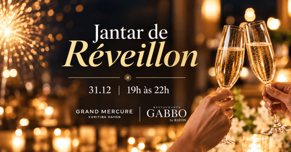Imagem do evento Jantar de Réveillon | Grand Mercure Curitiba Rayon