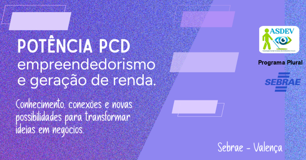 Imagem do evento Potência PcD: Empreendedorismo e geração de renda.