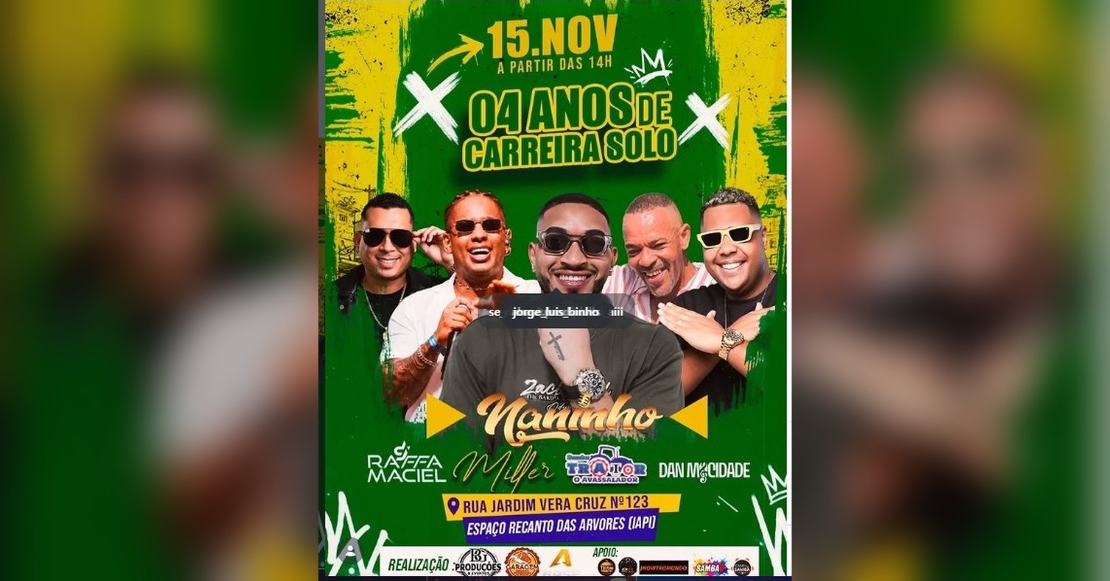 NANINHO 4 ANOS DE CARREIRA SOLO - Salvador, BA