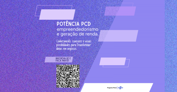 Imagem do evento Potência PcD: Empreendedorismo e geração de renda.
