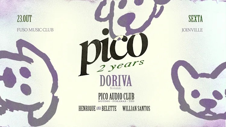 Pico 2 Years : Doriva - Joinville, SC