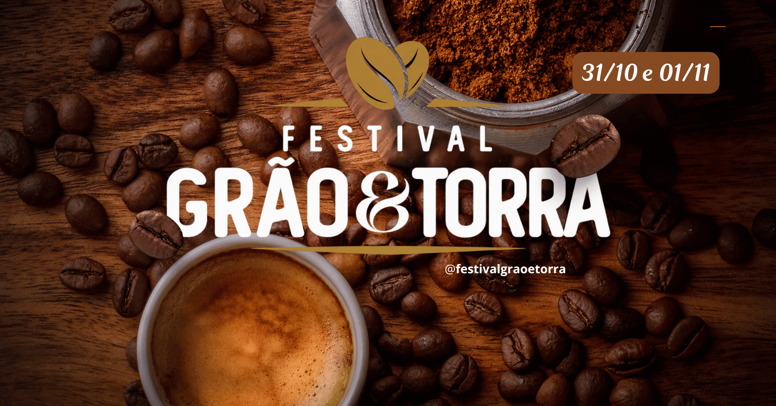 2ª Edição Festival Grão & Torra - 31/10 - São Paulo, SP
