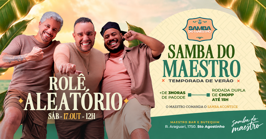 Samba do Maestro | Sábado 17-10| 12h as 22h | ROLÊ ALEATÓRIO - Belo Horizonte, MG