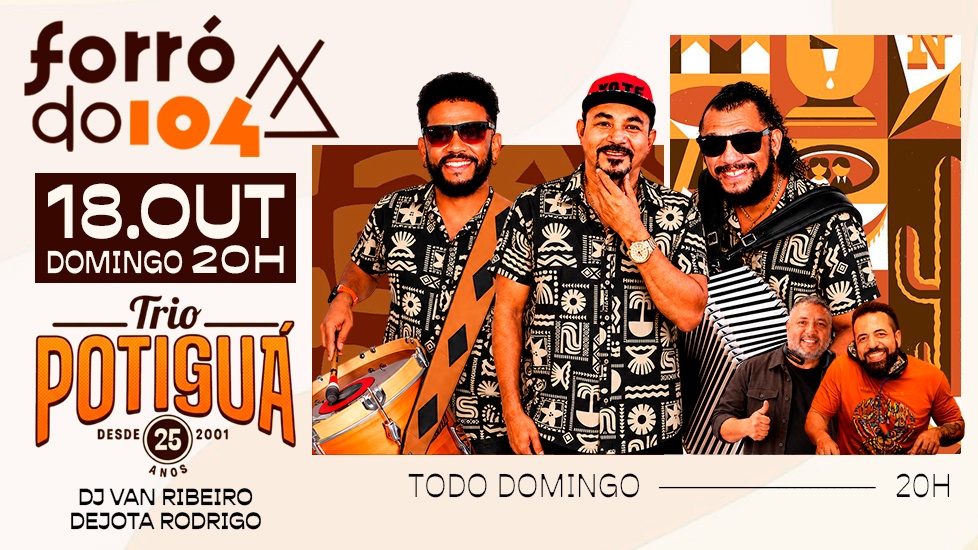 FORRÓ DO 104 - TRIO POTIGUÁ - Belo Horizonte, MG