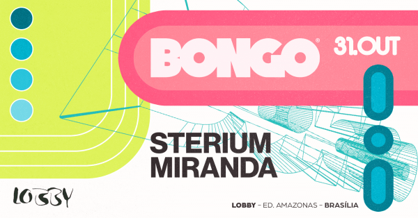 Imagem do evento Bongo showcase c/ Sterium & Miranda