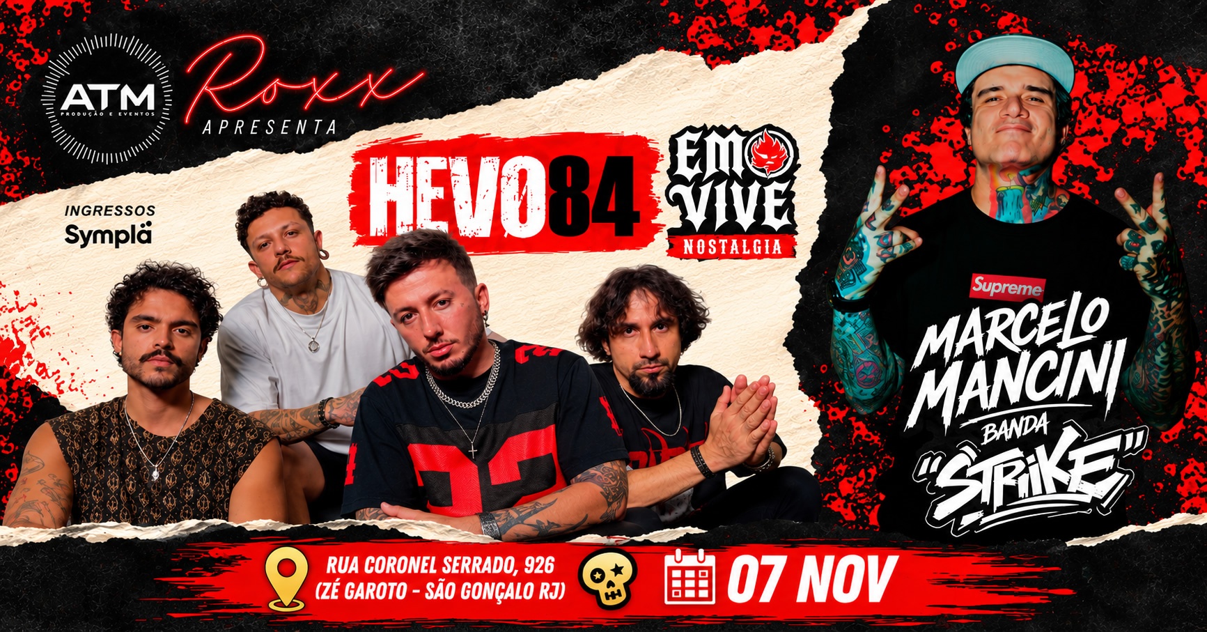 07/11 HEVO 84 E MARCELO DO STRIKE EM SÃO GONÇALO! FESTIVAL EMO VIVE NA ROXX MUSIC... - São Gonçalo, RJ